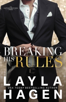 Breaking His Rules (The Clifford Brothers)