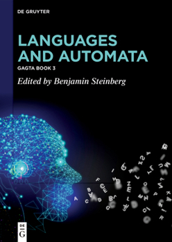 Hardcover Languages and Automata: Gagta Book 3 Book