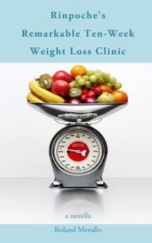 Paperback Rinpoche's Remarkable Ten-Week Weight Loss Clinic Book