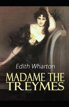 Paperback Madame de Treymes: Illustrated Edition Book