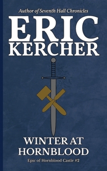 Winter at Hornblood: Epic of Hornblood Castle #2