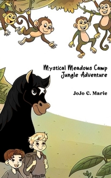Hardcover Mystical Meadows Camp: Jungle Adventure Book