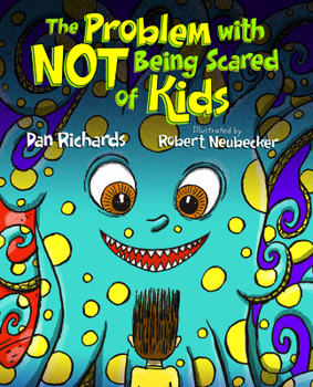 Hardcover The Problem with Not Being Scared of Kids Book