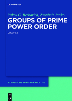 Hardcover Groups of Prime Power Order. Volume 5 Book