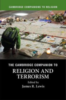 Paperback The Cambridge Companion to Religion and Terrorism Book