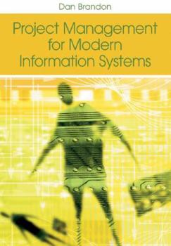 Hardcover Project Management for Modern Information Systems Book