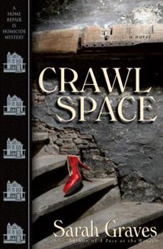 Hardcover Crawlspace: A Home Repair Is Homicide Mystery Book