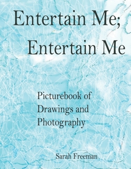 Paperback Entertain me, Entertain me Book