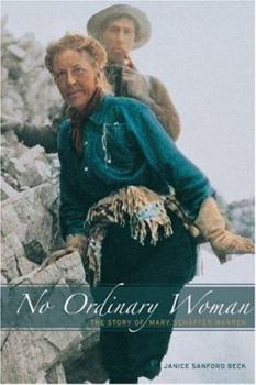 Paperback No Ordinary Woman: The Story of Mary Schaffer Warren Book