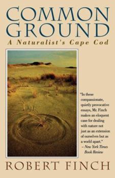 Paperback Common Ground: A Naturalist's Cape Cod Book