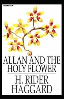 Allan and the Holy Flower Illustrated