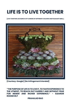 Paperback Life Is to Live Together Book