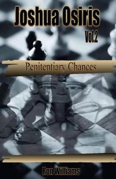 Paperback Joshua Osiris Vol. 2 Penitentiary Chances Book 1 Book
