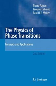 Hardcover The Physics of Phase Transitions: Concepts and Applications Book