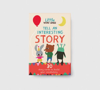 Tell an Interesting Story: 30 Story Cards to Build Your Vocabulary