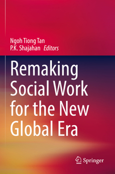 Paperback Remaking Social Work for the New Global Era Book