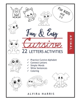 Paperback Fun & Easy Cursive (22 Letters Activities): For Kids Age 3-5 To Practice Fine Motor Skills Book