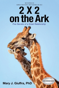 Paperback 2 X 2 on the Ark: Five Secrets of a Great Relationship Book