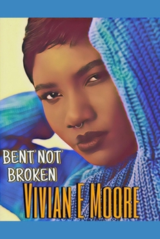 Paperback Bent Not Broken Book