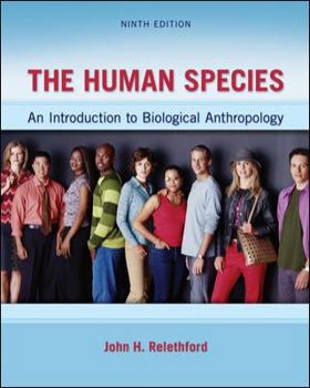 Paperback The Human Species: An Introduction to Biological Anthropology Book