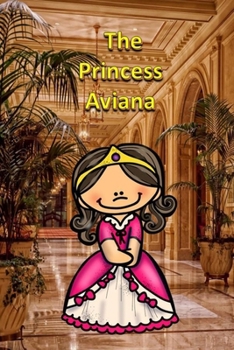 Paperback The Princess Aviana Book