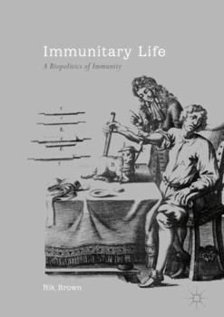 Hardcover Immunitary Life: A Biopolitics of Immunity Book