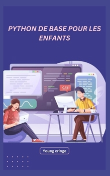 Python de Base Pour Les Enfants