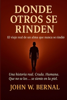 Paperback Donde Otros Se Rinden [Spanish] Book