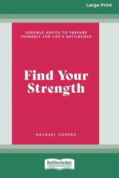 Paperback Find Your Strength (Large Print 16 Pt Edition) Book