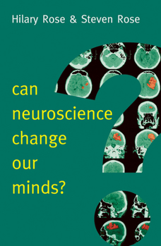 Paperback Can Neuroscience Change Our Minds? Book