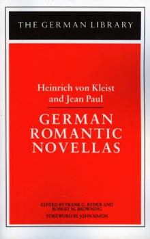 Paperback German Romantic Novellas: Heinrich Von Kleist and Jean Paul Book