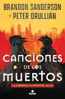 Canciones de los muertos / Songs of the Dead (Spanish Edition)