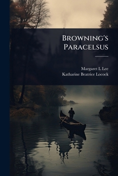 Paperback Browning's Paracelsus Book