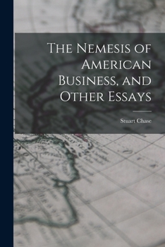 Paperback The Nemesis of American Business, and Other Essays Book