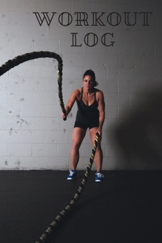 Workout log: (Diary, Journal) #13. 110 pages, advanced tables, 6 x 9 inches.