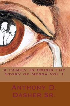 Paperback A Family In Crisis The Story of Nessa Book
