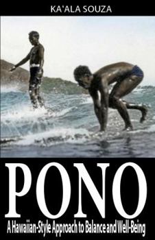 Paperback Pono: A Hawaiian-Style Approach to Balance and Well-Being Book