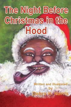 Hardcover The Night Before Christmas in the Hood Book