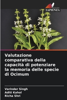 Paperback Valutazione comparativa della capacità di potenziare la memoria delle specie di Ocimum [Italian] Book