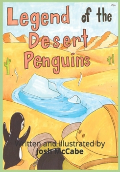 Paperback Legend of the Desert Penguins Book