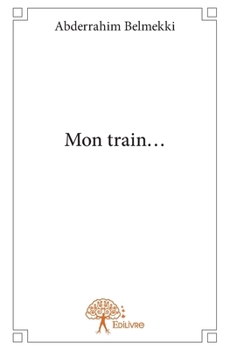 Paperback Mon train... [French] Book