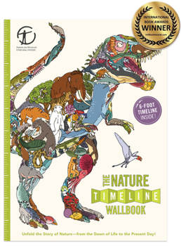 Hardcover The Nature Timeline Wallbook: Unfold the Story of Nature--From the Dawn of Life to the Present Day! Book