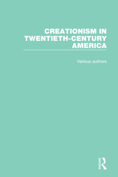 Misc. Creationism in Twentieth-Century America Book