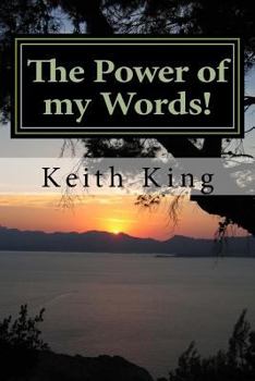 Paperback The Power of my Words!: "Speak Your Desires Into Existence" Book