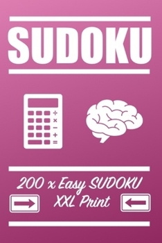 Paperback Sudoku: 200 easy Sudoku XXL print, one Page one Sudoku Easy Version, for children and beginners. Enjoy traveling in car Book
