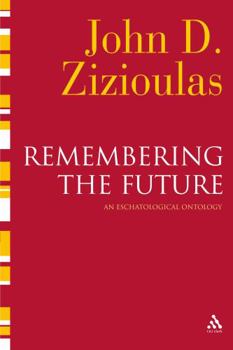 Paperback Remembering the Future: An Eschatological Ontology Book