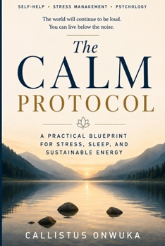 Paperback The Calm Protocol Book