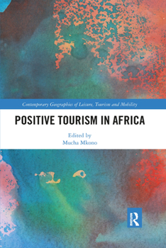 Paperback Positive Tourism in Africa Book