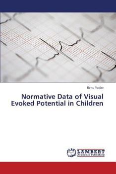 Paperback Normative Data of Visual Evoked Potential in Children Book