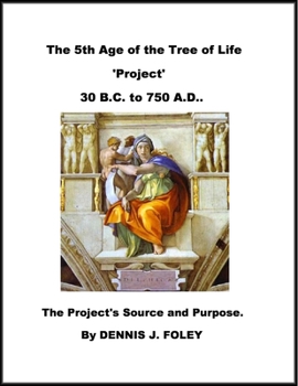 Paperback The 5th Age of the Tree of Life 'Project' Book